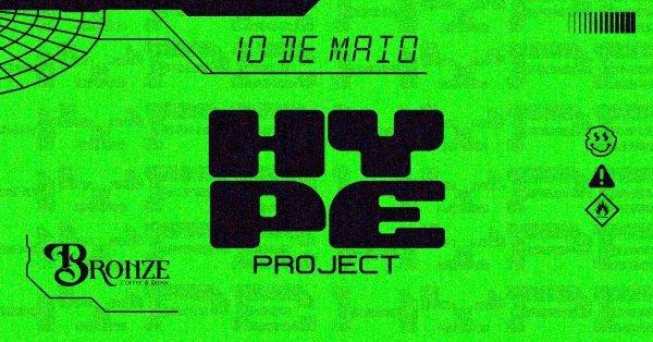 Hype Project agita a noite com muito trap e rap no Bronze Coffee & Drink